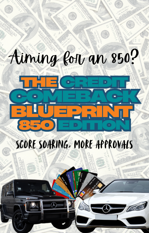 The Credit Comeback Blueprint: 850 Edition